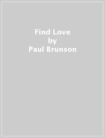 Find Love - Paul Brunson