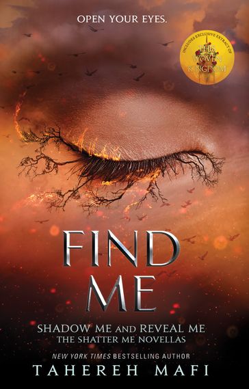 Find Me (Shatter Me) - Tahereh Mafi