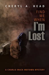 Find Me When I m Lost