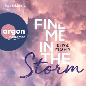 Find Me in the Storm - Leuchtturm-Trilogie, Band 3 (Ungekürzte Lesung) - Kira Mohn