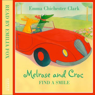 Find A Smile (Melrose and Croc) - Emma Chichester Clark