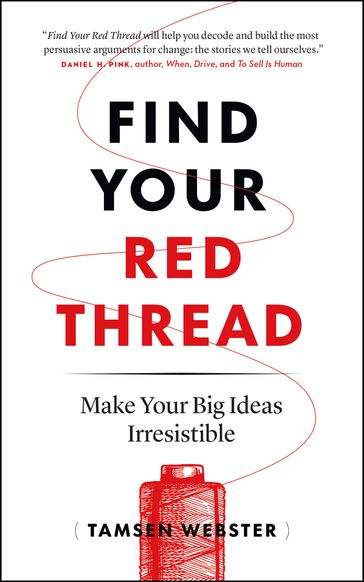 Find Your Red Thread - Tamsen Webster