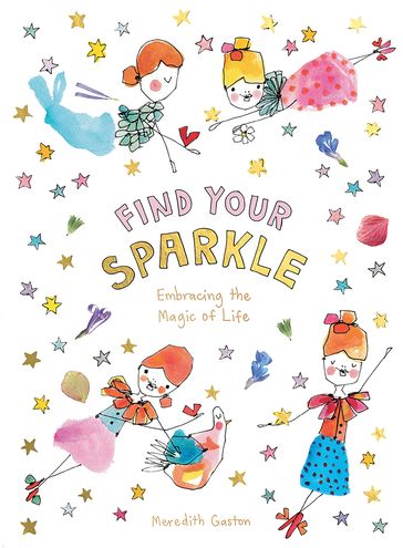 Find Your Sparkle - Meredith Gaston Masnata
