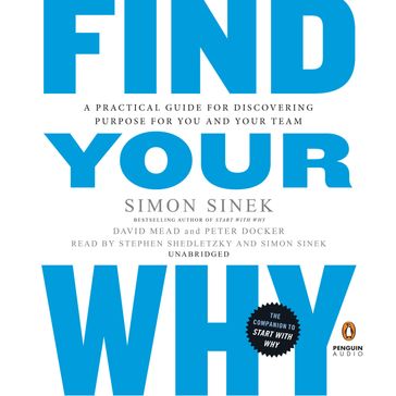 Find Your Why - Simon Sinek - David Mead - Peter Docker