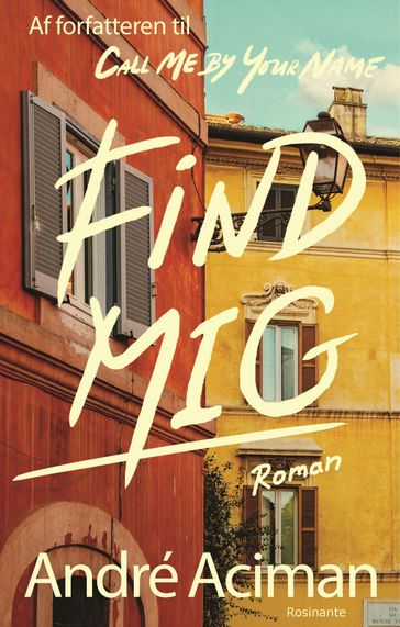 Find mig - André Aciman