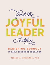 Find the Joyful Leader Within