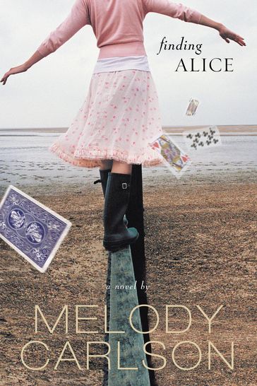 Finding Alice - Melody Carlson