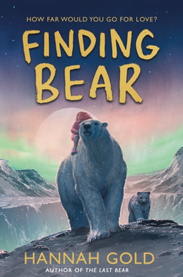 Finding Bear - Hannah Gold