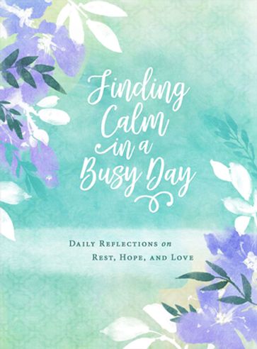 Finding Calm in a Busy Day - Abingdon