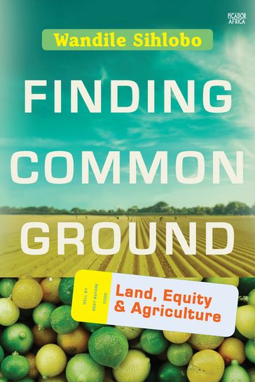 Finding Common Ground - Wandile Sihlobo