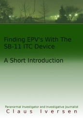 Finding EVP s With The SB-11 ITC Device