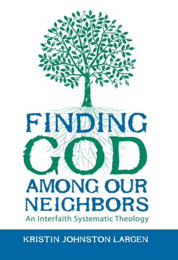 Finding God among Our Neighbors - Kristin Johnston Largen