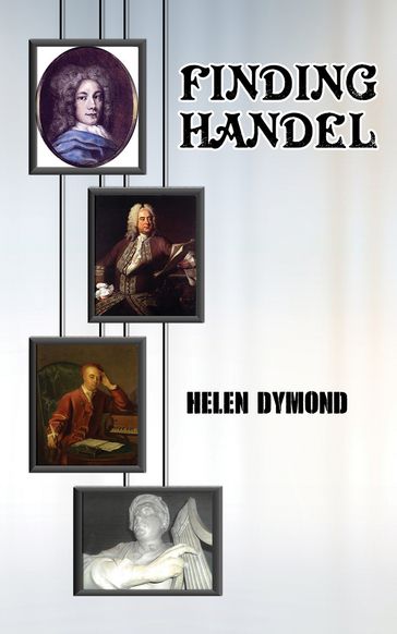 Finding Handel - Helen Dymond