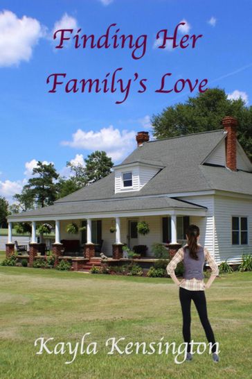 Finding Her Family's Love - Kayla Kensington