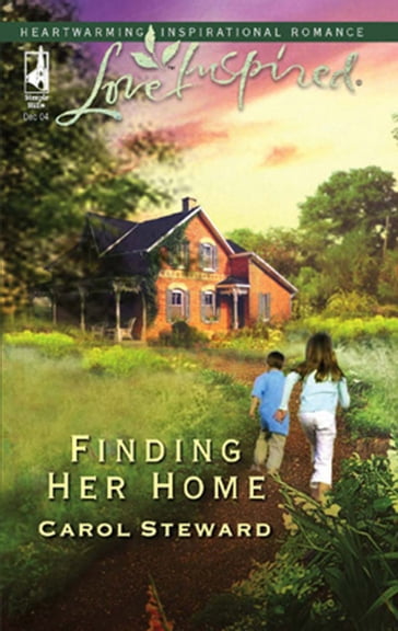 Finding Her Home (Mills & Boon Love Inspired) - Carol Steward