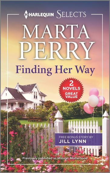 Finding Her Way and The Bull Rider's Secret - Jill Lynn - Marta Perry