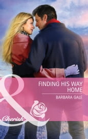 Finding His Way Home (Mills & Boon Cherish)