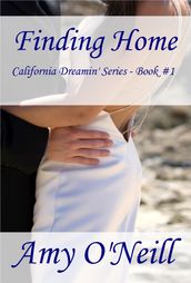 Finding Home (California Dreamin  - Book #1)