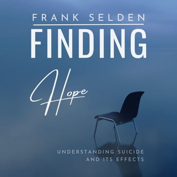 Finding Hope - Frank Selden