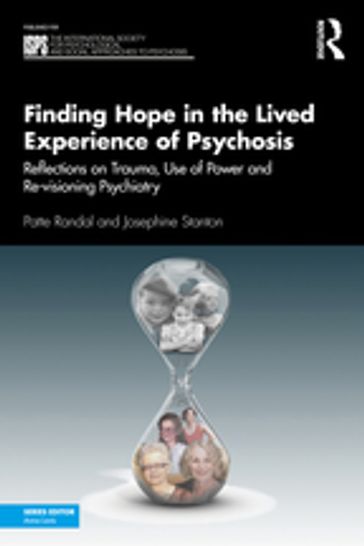 Finding Hope in the Lived Experience of Psychosis - Patte Randal - Josephine Stanton