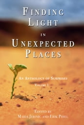 Finding Light in Unexpected Places