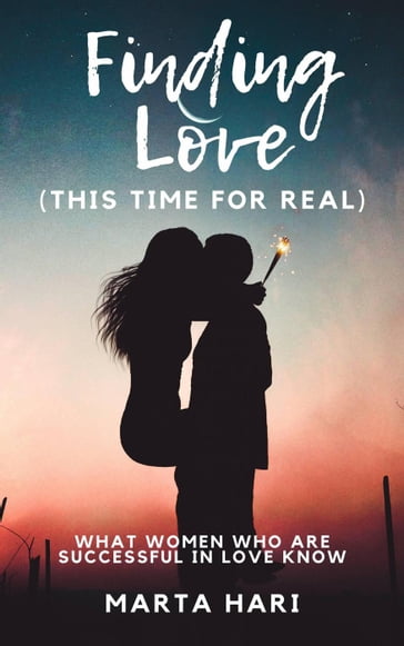 Finding Love (This Time for Real) - Marta Hari