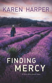 Finding Mercy (A Home Valley Amish Novel, Book 3)