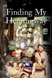 Finding My Hemingway