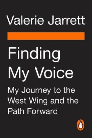 Finding My Voice - Valerie Jarrett