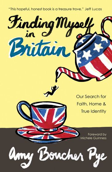 Finding Myself in Britain - Amy Boucher Pye
