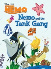 Finding Nemo: Nemo and the Tank Gang