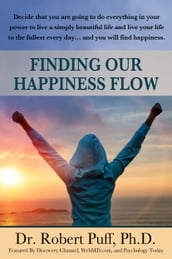 Finding Our Happiness Flow