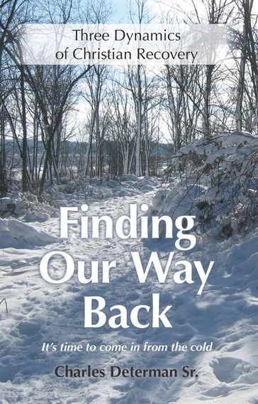 Finding Our Way Back - Charles Determan Sr.