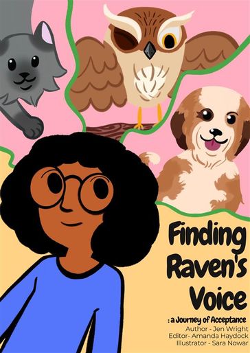 Finding Raven's Voice: a Journey of Acceptance - Jen Wright