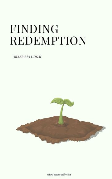 Finding Redemption - Abasiama Udom