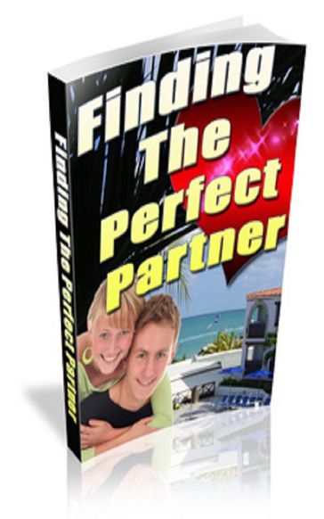 Finding The Perfect Partner - Patrick R. Bonnaudeau