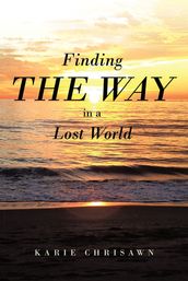 Finding The Way In A Lost World