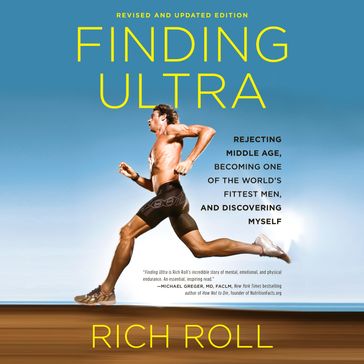 Finding Ultra, Revised and Updated Edition - Rich Roll