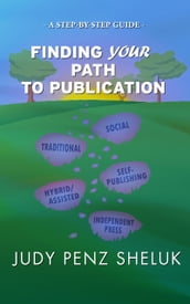 Finding Your Path to Publication