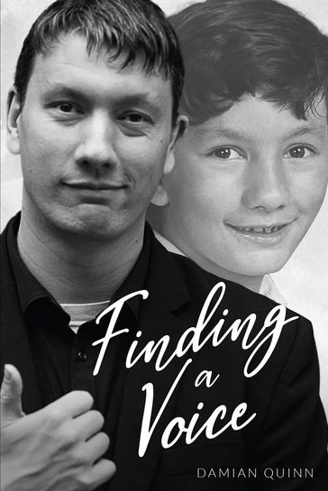 Finding a Voice - Damian Quinn