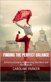 Finding the Perfect Balance