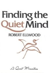 Finding the Quiet Mind