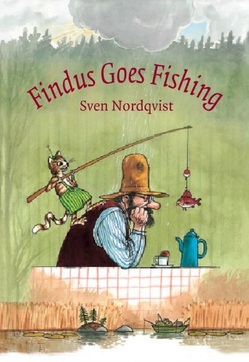 Findus goes Fishing - Sven Nordqvist