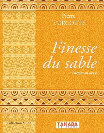 Finesse du sable - Pierre Turcotte