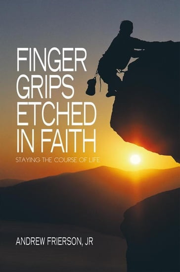 Finger Grips Etched in Faith - ANDREW FRIERSON JR