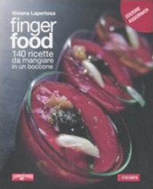 Finger food. 140 ricette da mangiare in un boccone