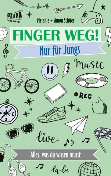 Finger weg! Nur für Jungs - Melanie Schuer - Simon Schuer