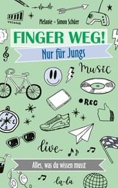 Finger weg! Nur für Jungs