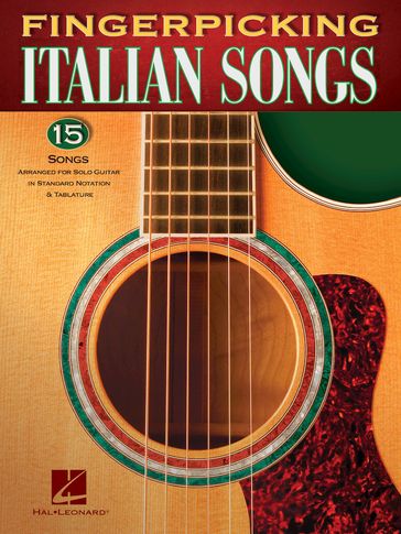 Fingerpicking Italian Songs - Hal Leonard Corp.