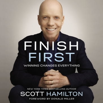 Finish First - Scott Hamilton